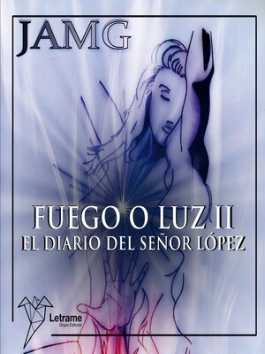 cover image of Fuego o Luz II